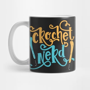 Crochet Nerd - Grandma Mom Crocheting Yarn Lover print Mug